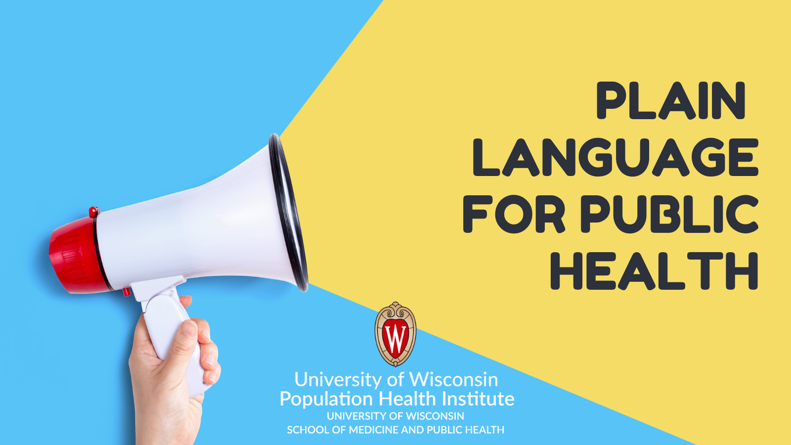 Promotional ad for UWPHI event reading: Plain language for public health
