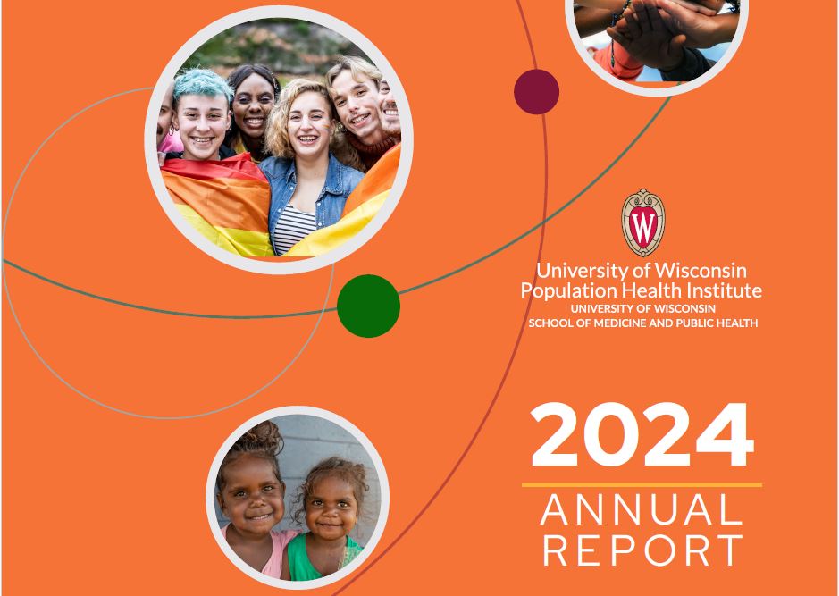 UW Population Health Institute 2024 Annual Report Cover